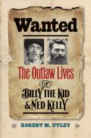 Wanted__the_outlaw_lives_of_Billy_the_Kid_and_Ned_Kelly